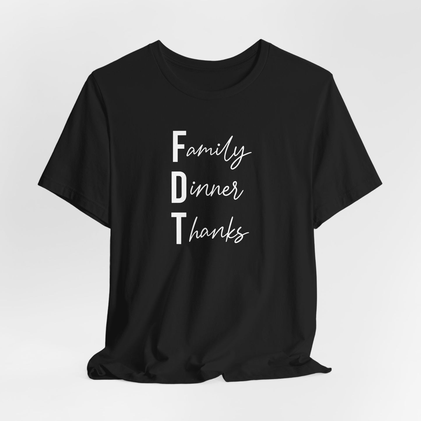 Family Dinner Thanks FDT Thanksgiving Crew Neck T‑Shirt