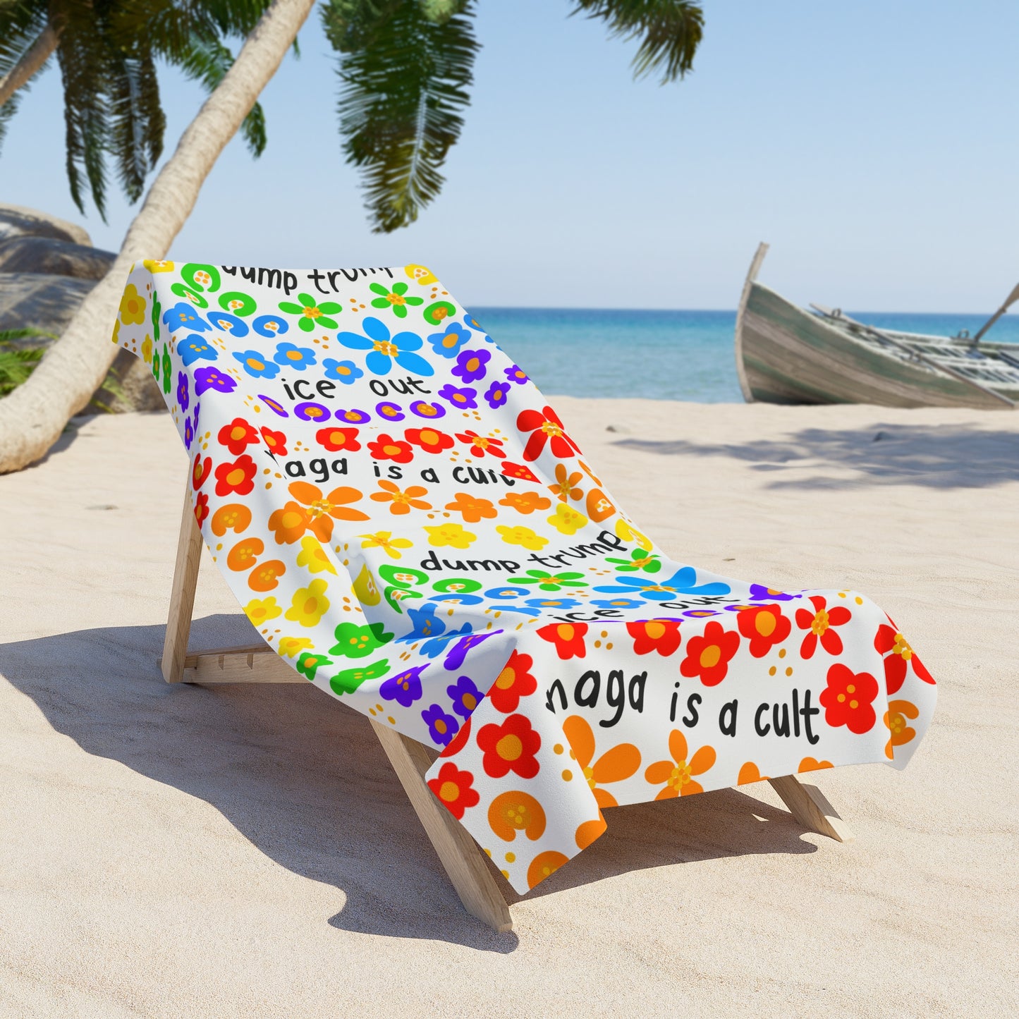Rainbow Floral Political Slogan "Dump Trump / MAGA Is a Cult" Beach Towel