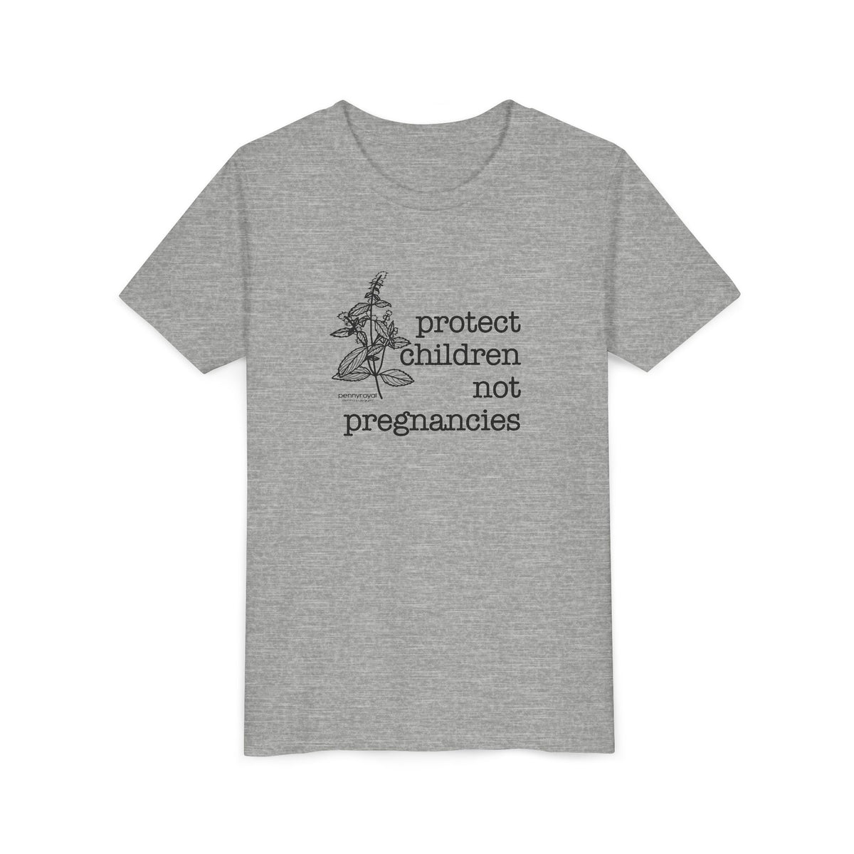 Protect Children Not Pregnancies Youth Short Sleeve Tee