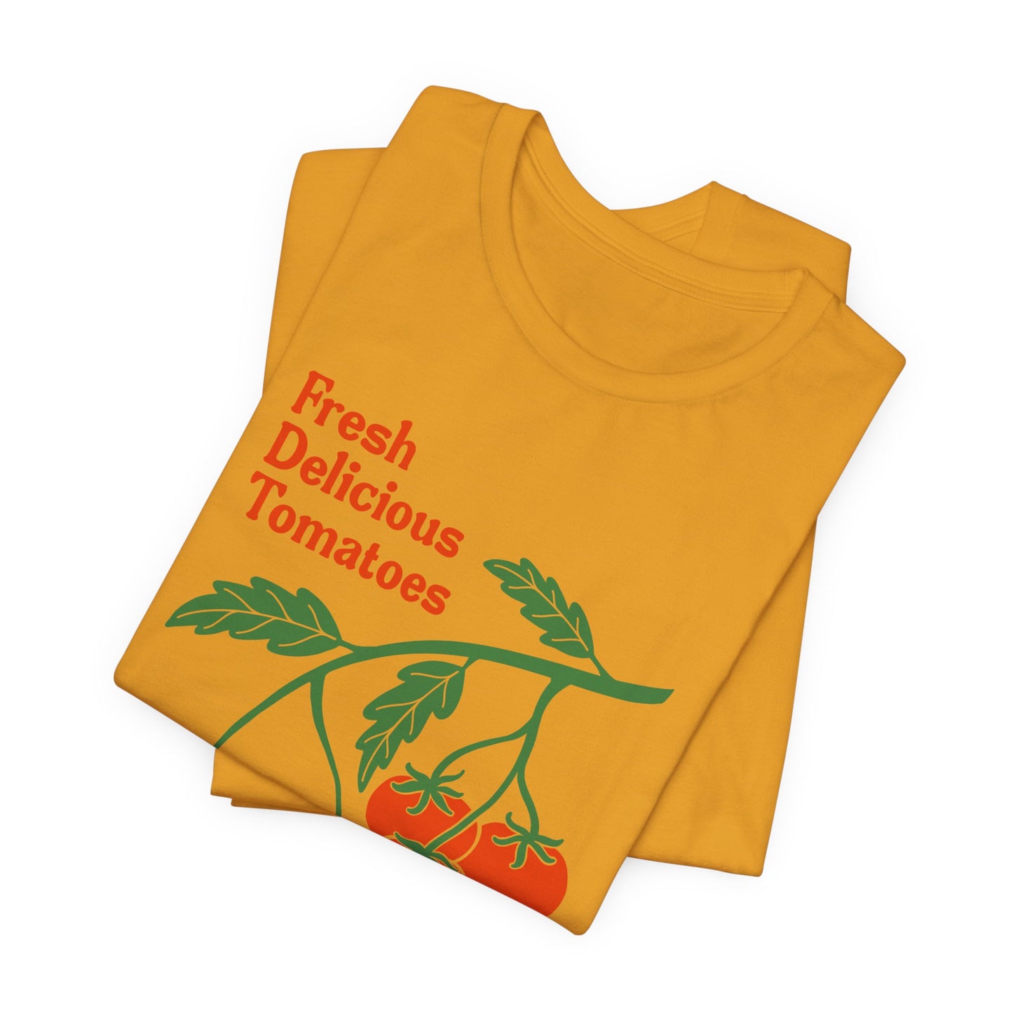 Fresh Delicious Tomatoes T-Shirt | Bella Canvas FDT