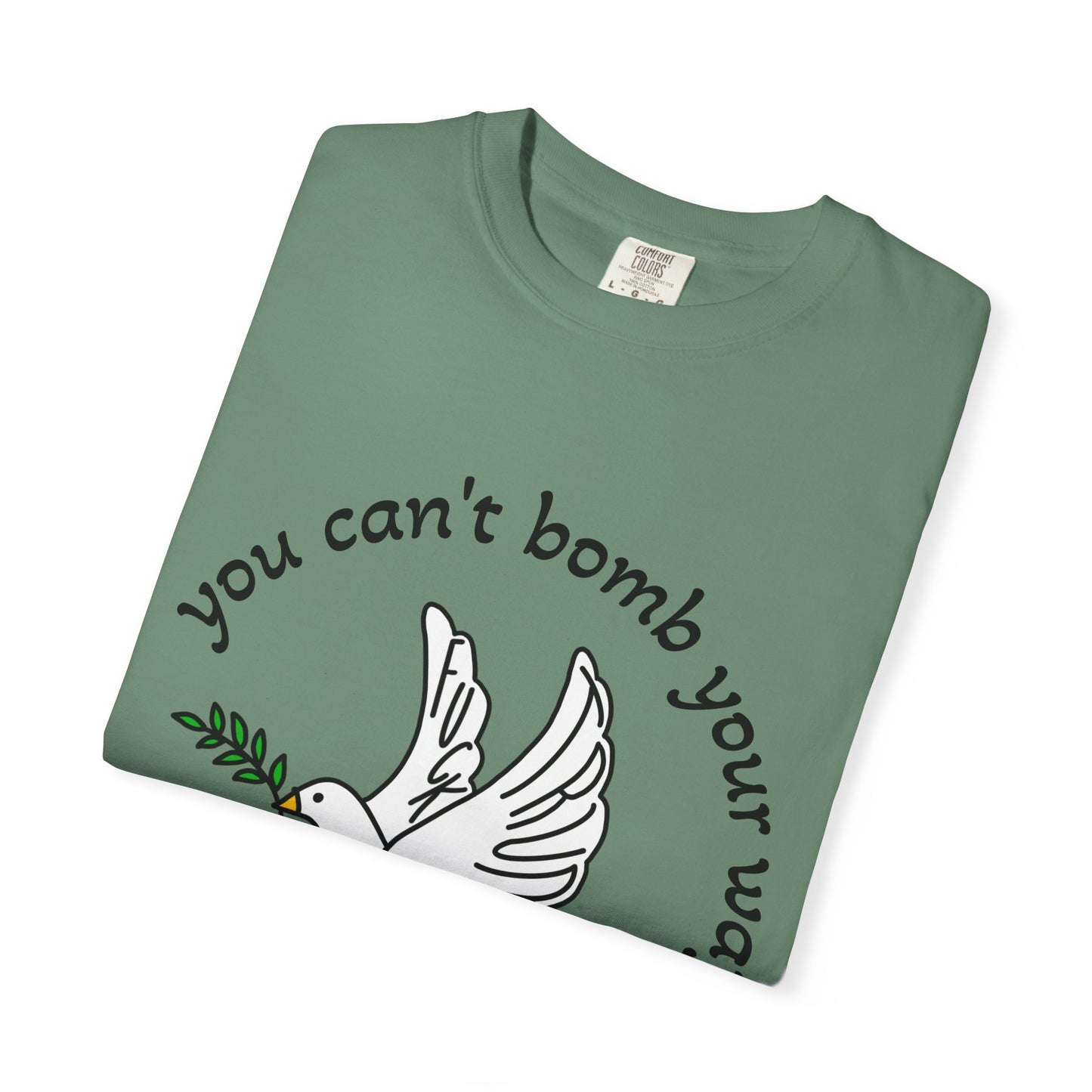 Bombs for World Peace Comfort Colors T Shirt