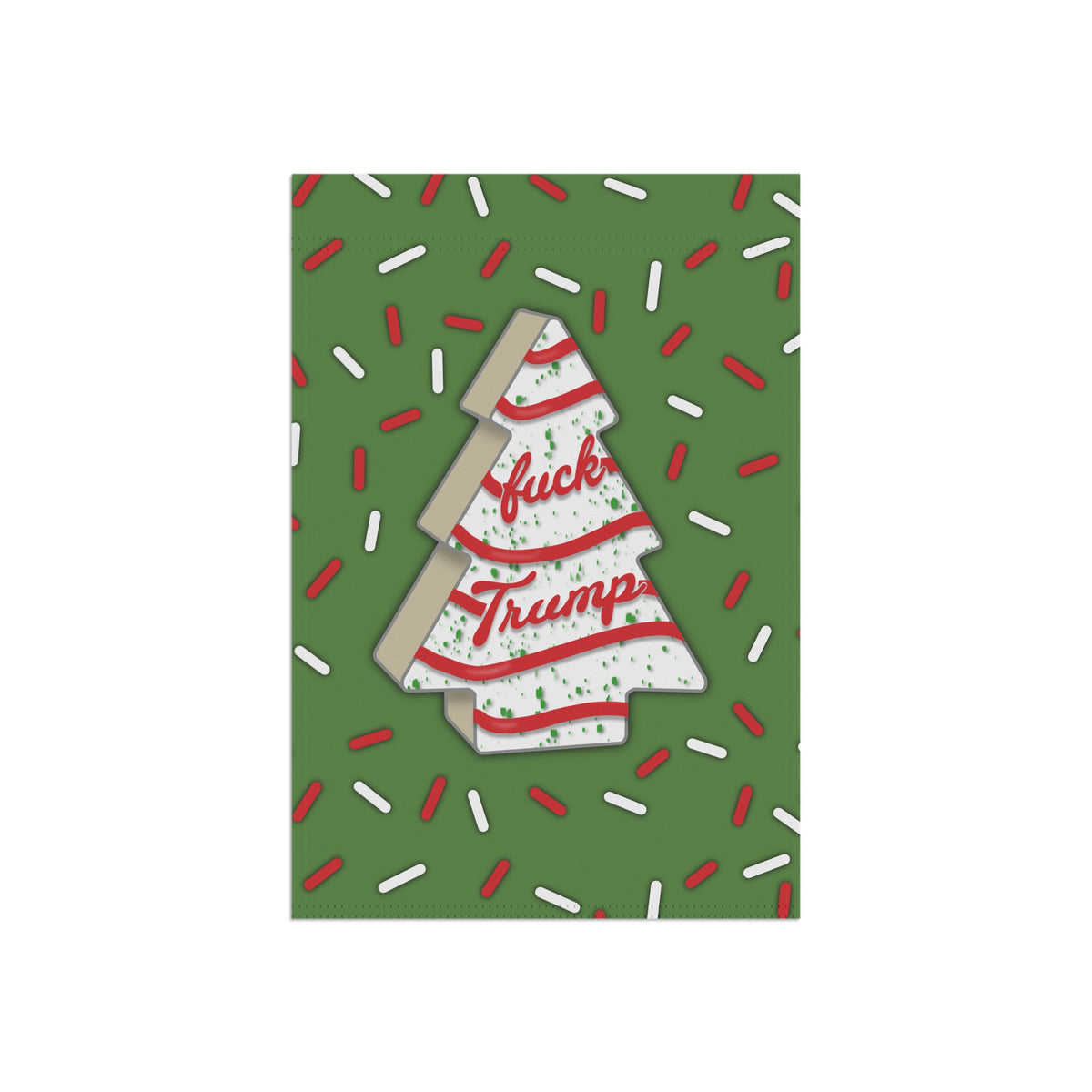 Political Garden Flag  "Fuck Trump" Christmas Tree Cake Design