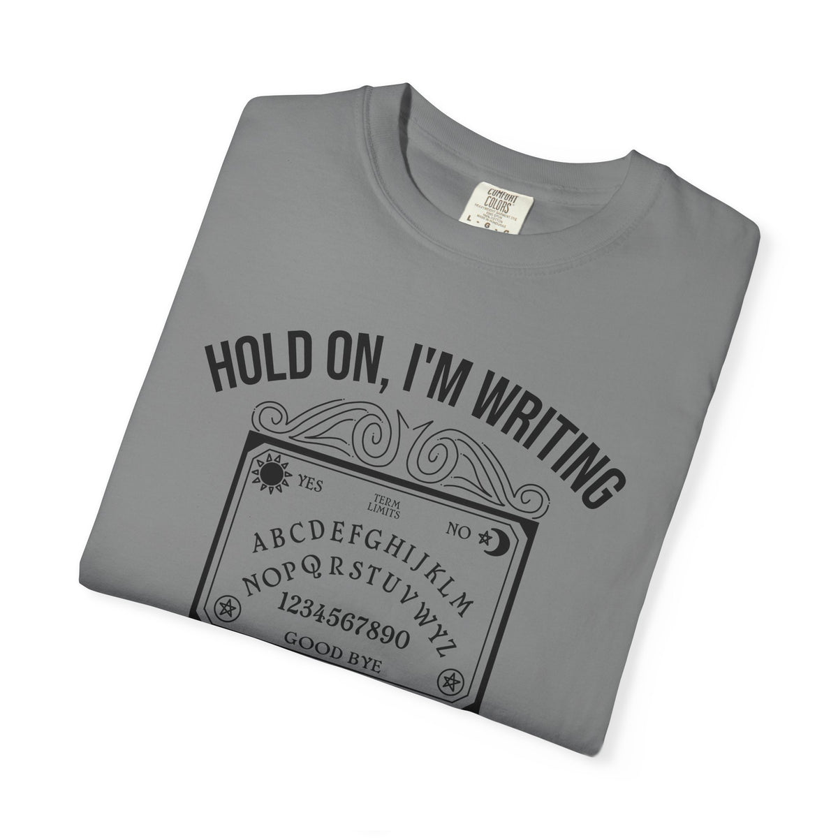 Ouija Board 'Hold On, I'm Writing a Letter to Mitch McConnell' T-Shirt