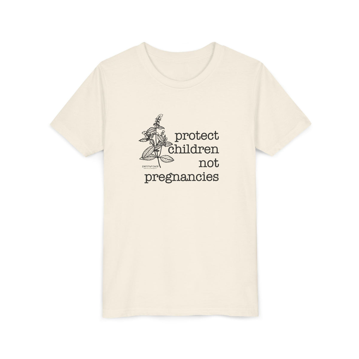Protect Children Not Pregnancies Youth Short Sleeve Tee