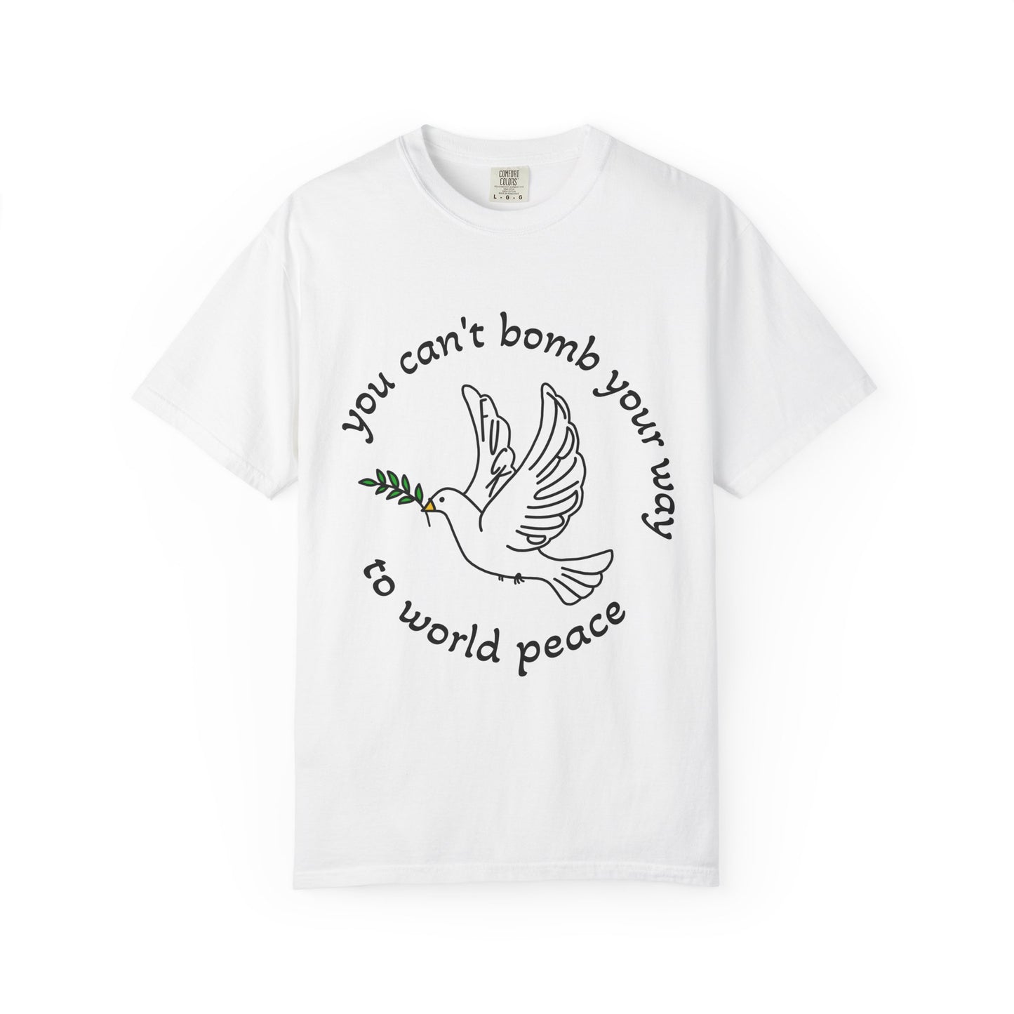 Bombs for World Peace Comfort Colors T Shirt