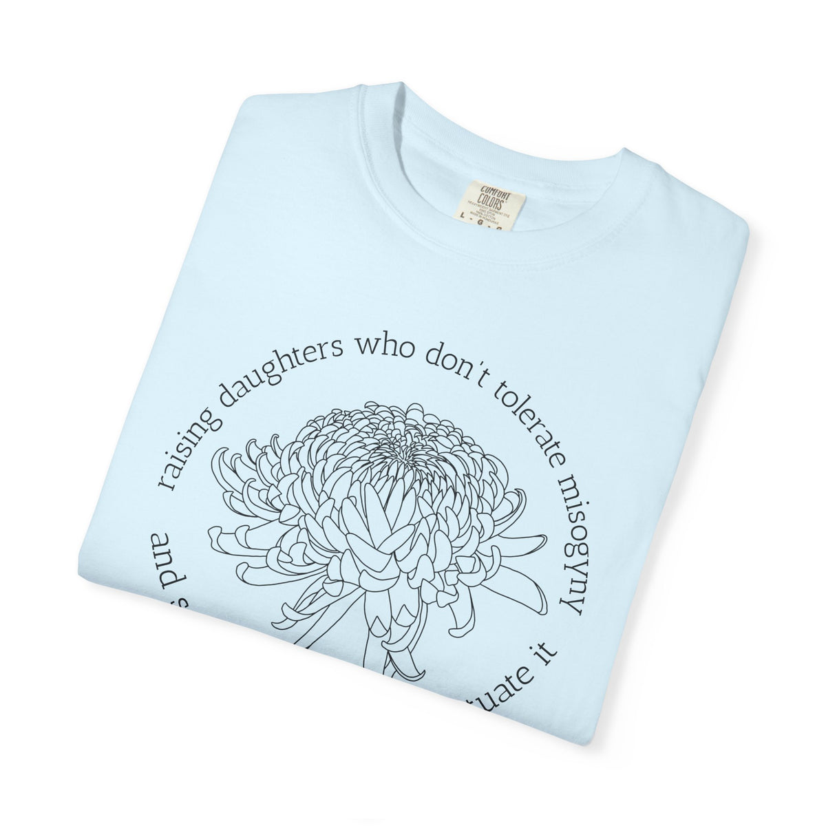 Floral Raising Daughters and Sons T-Shirt Botanical Line Art