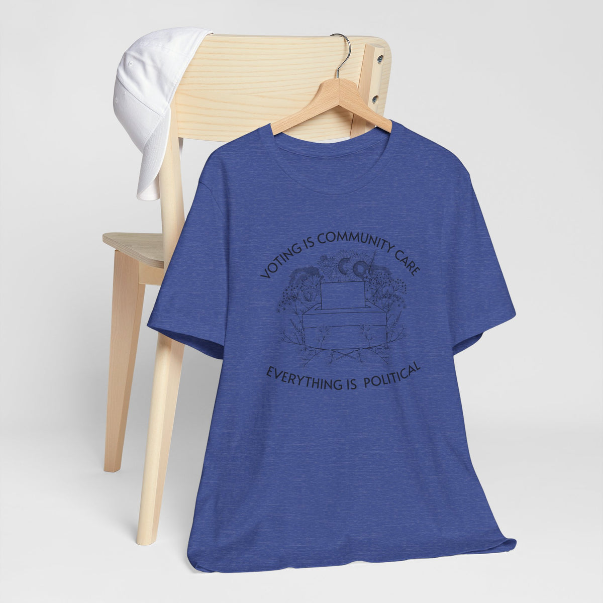 Voting Is Community Care T-Shirt  “Everything Is Political” Voter Empowerment Tee Vote