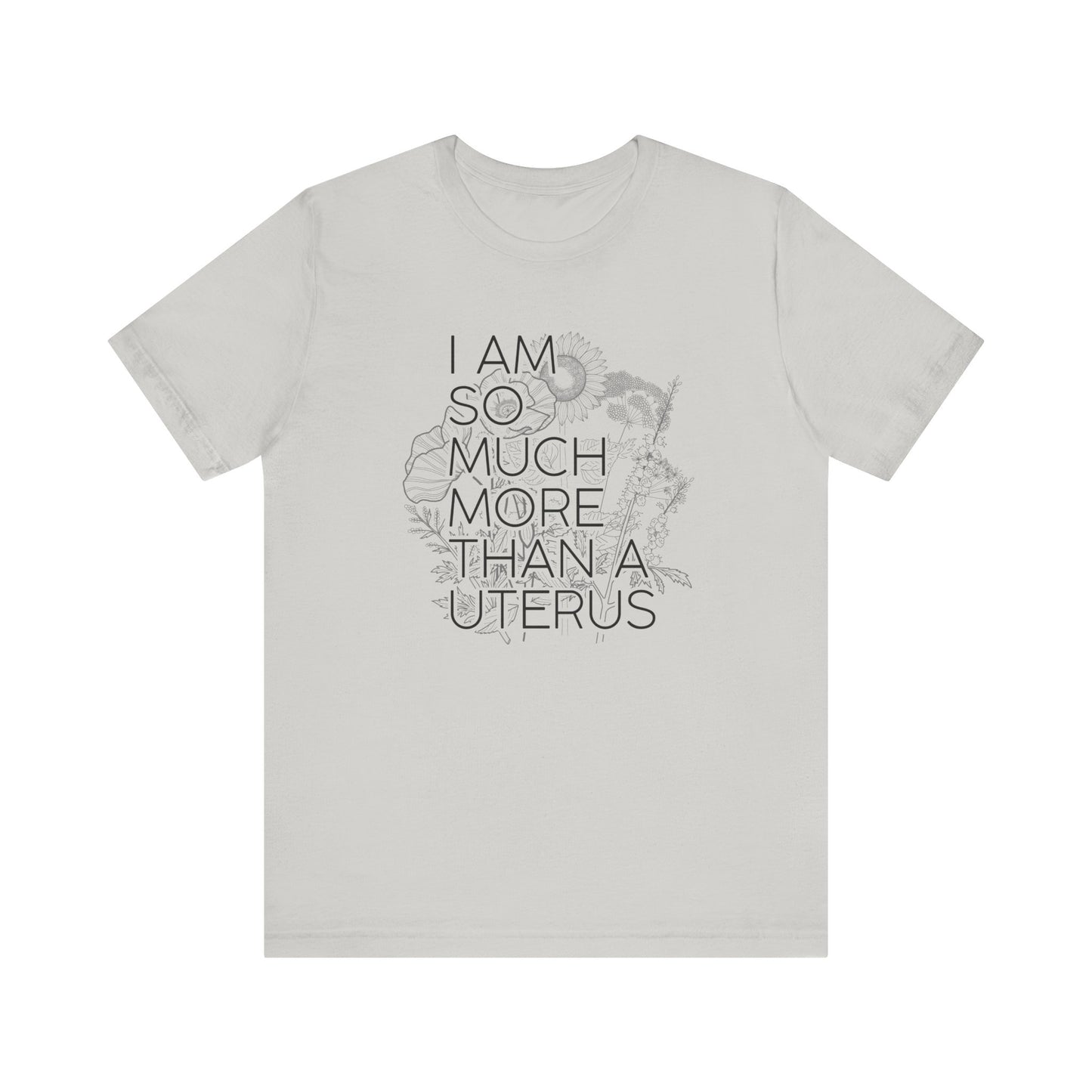 I am So Much More Unisex Jersey Short Sleeve Tee