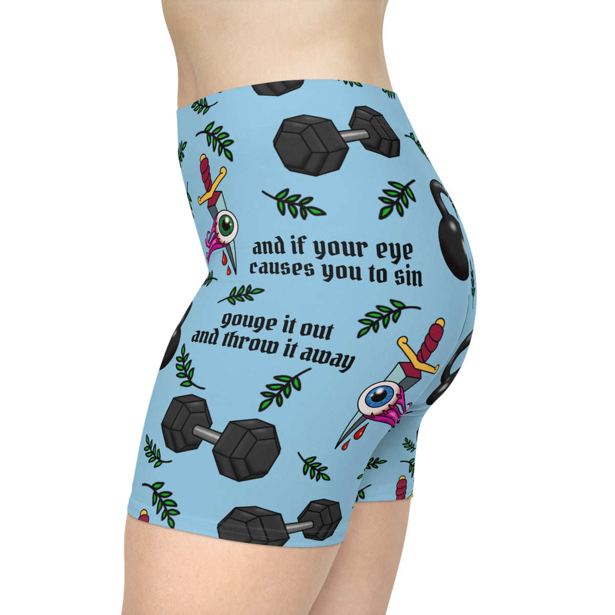 Women's Biker Shorts If your eye causes you to sin gouge it out and throw it away Whimsical Fitness Kettlebell Workout Print