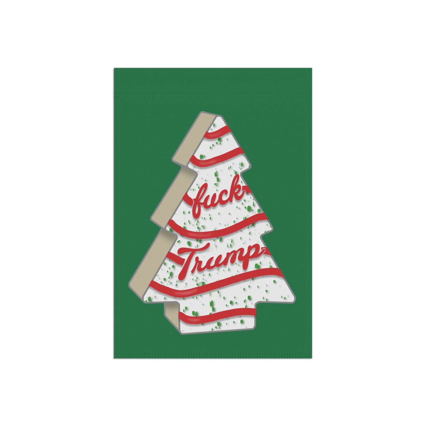 Slightly Subtle Tree Cake Holiday Garden Flag with Sassy Message, Funny Outdoor Decor, Political Banner, Christmas Yard Flag, Seasonal Greeting