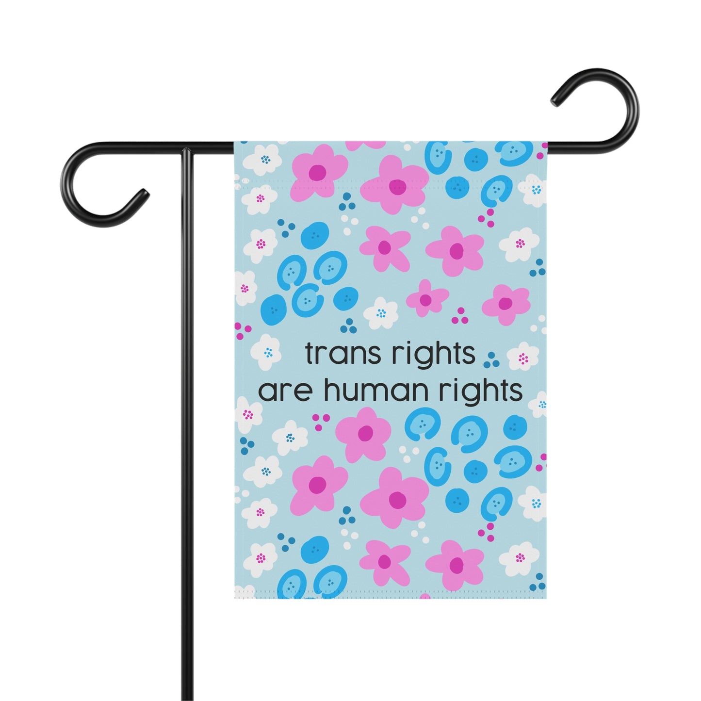 trans rights are human rights Garden & House Banner | Trans Pride Floral