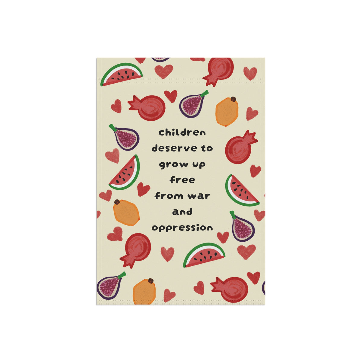 Garden Flag  "Children Deserve to Grow Up Free from War and Oppression" Decorative Yard Banner