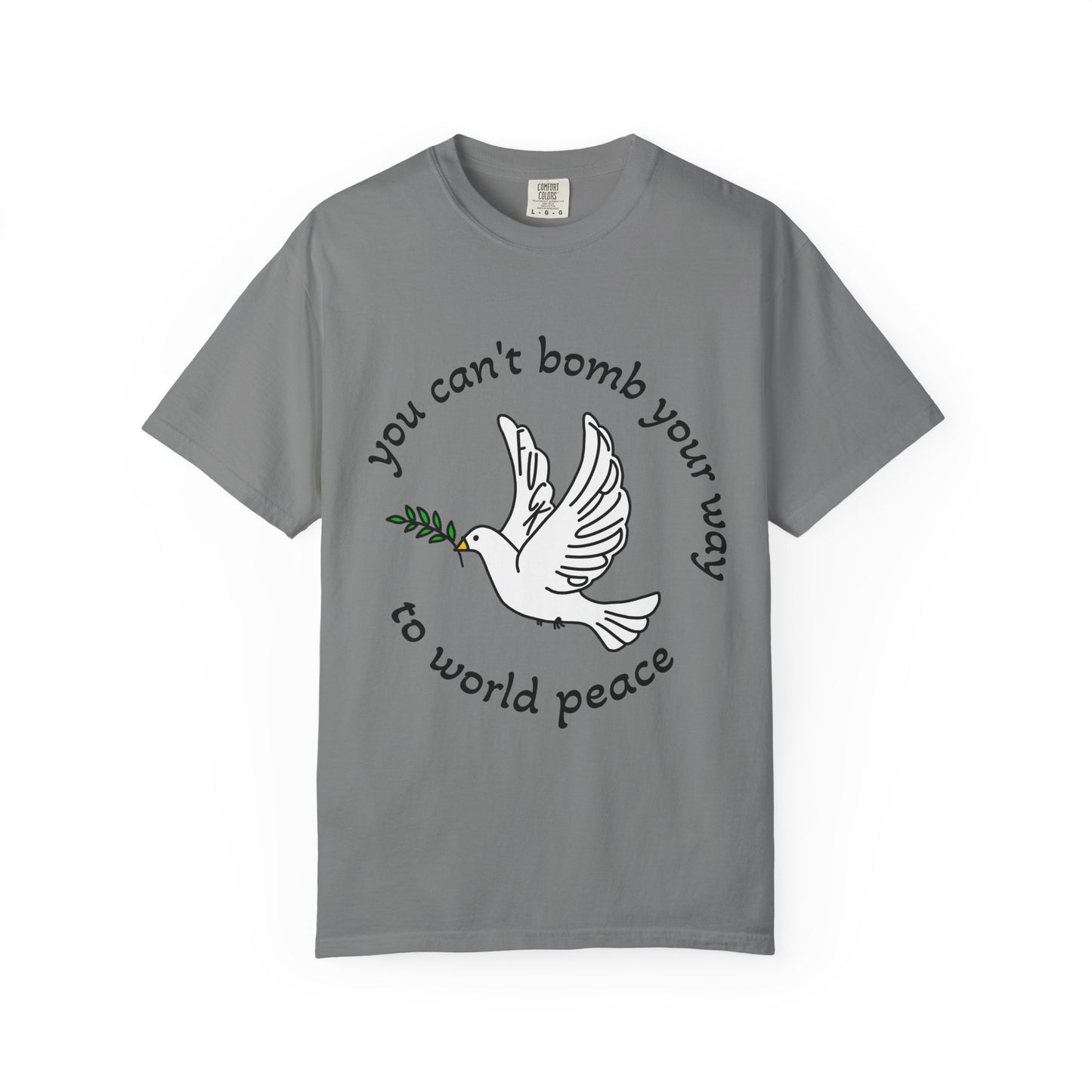 Bombs for World Peace Comfort Colors T Shirt