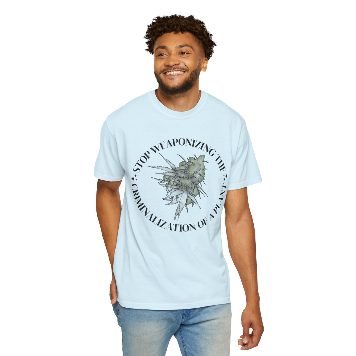 Stop Weaponizing the Criminalization of a plant Floral Graphic Tee