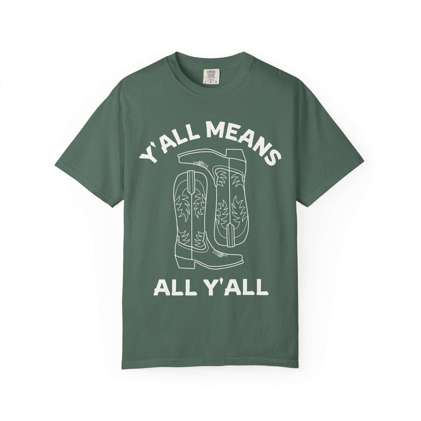 Y'all Means All Y'all T-shirt | Cowboy Boots Graphic Tee