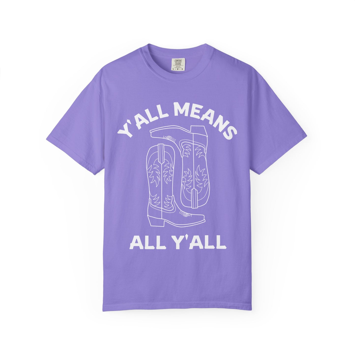 Y'all Means All Y'all T-shirt | Cowboy Boots Graphic Tee