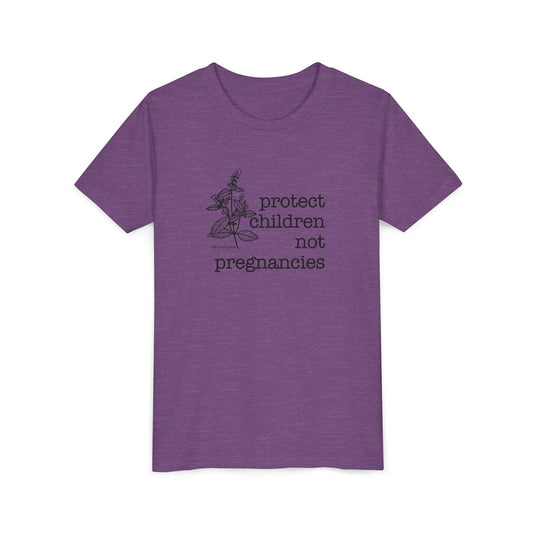 Protect Children Not Pregnancies Youth Short Sleeve Tee