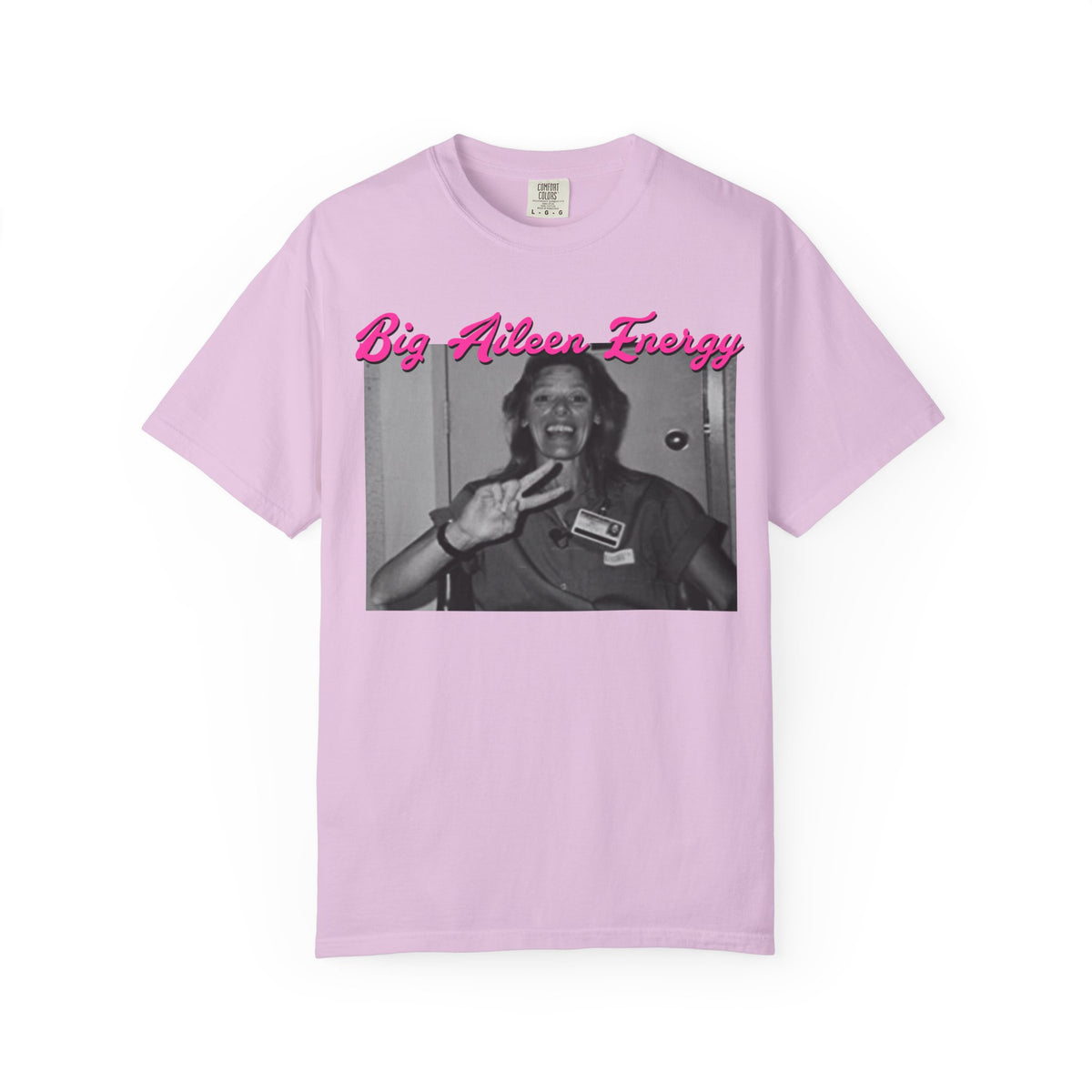 Big Aileen Energy T‑Shirt