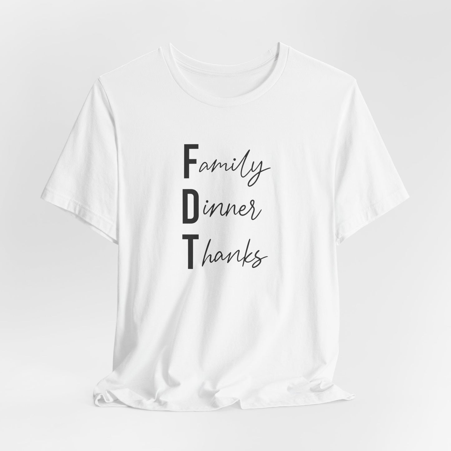 Family Dinner Thanks FDT Thanksgiving Crew Neck T‑Shirt