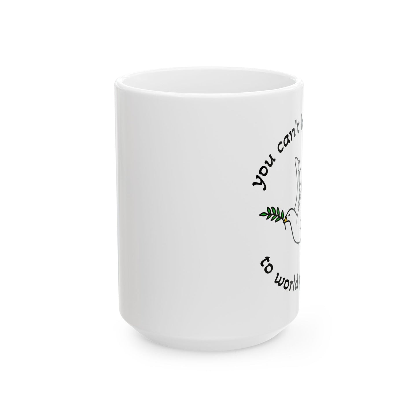Bombs for Peace Dove with Olive Branch Mug | Inspirational Quote Ceramic Mug