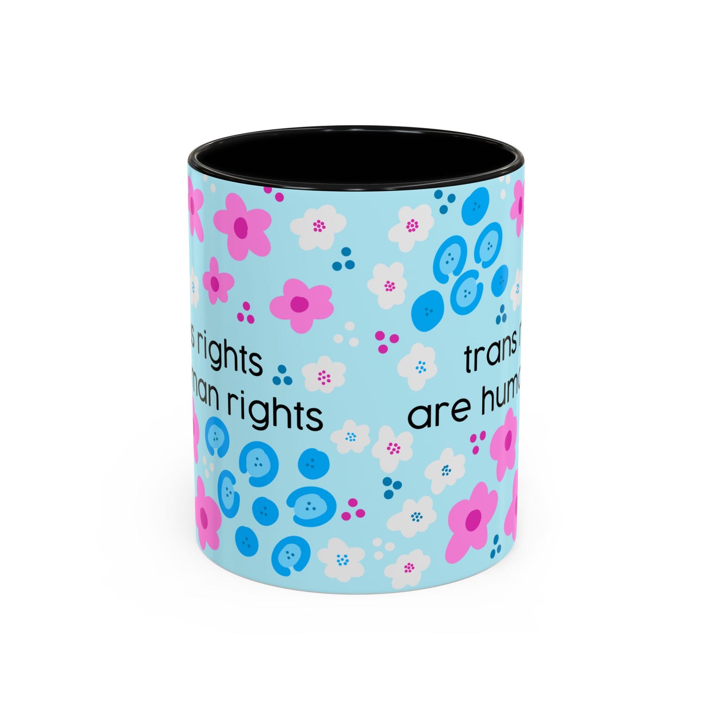 Trans Rights Are Human Rights Coffee Mug | Accent 11oz or 15oz