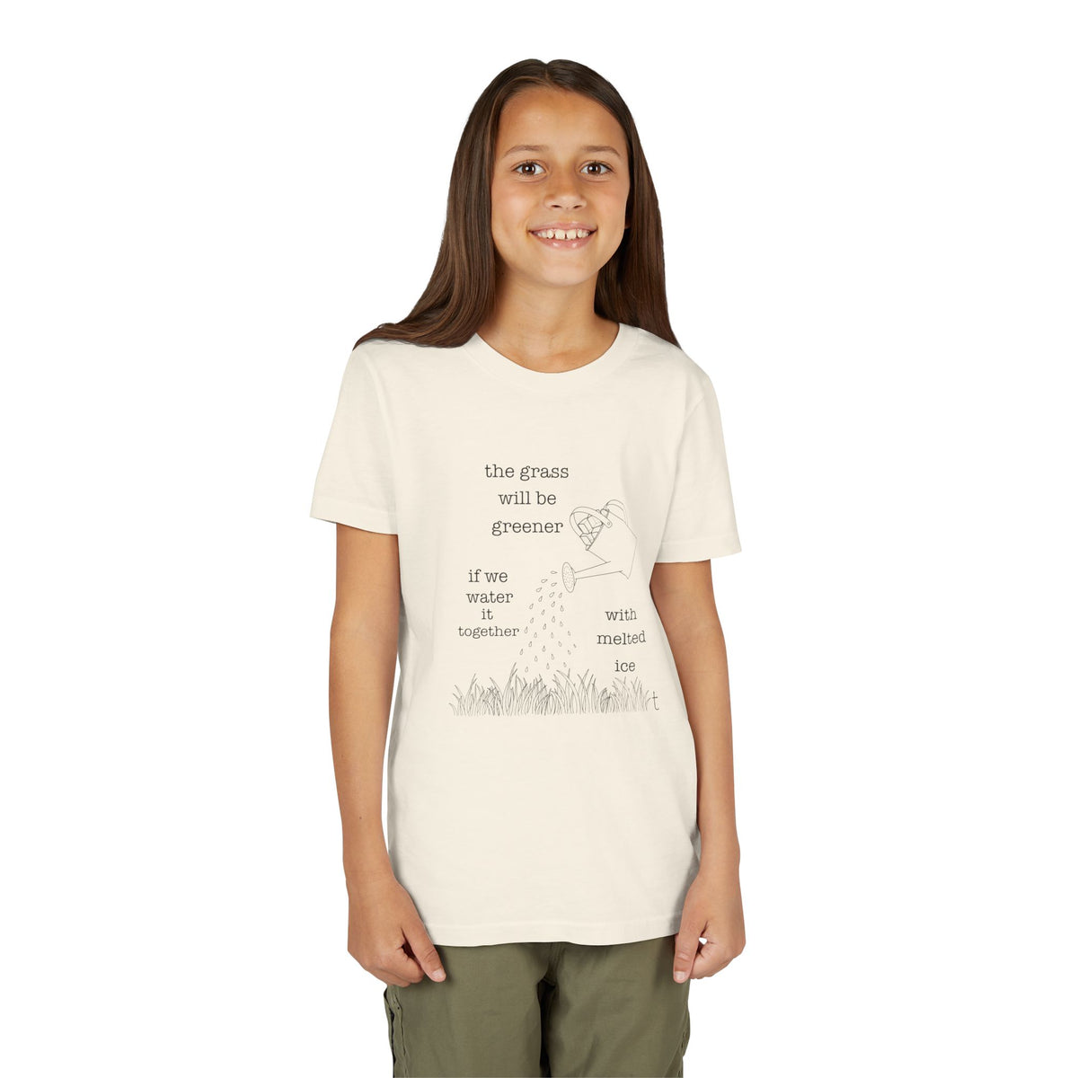 Youth The Grass Will Be Greener if we Water with Melted Ice Shirt