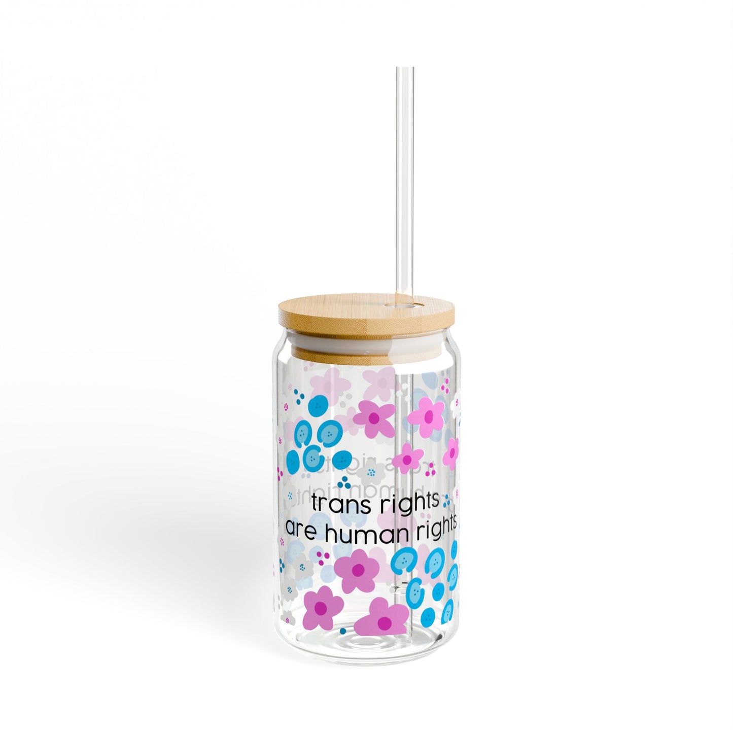 Trans Rights Are Human Rights Sipper Glass Can