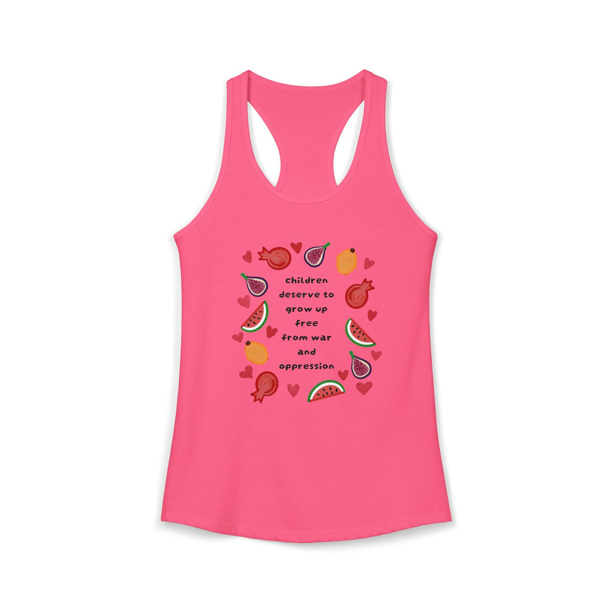 Women's Ideal Racerback Tank children deserve to grow up free from war and oppression