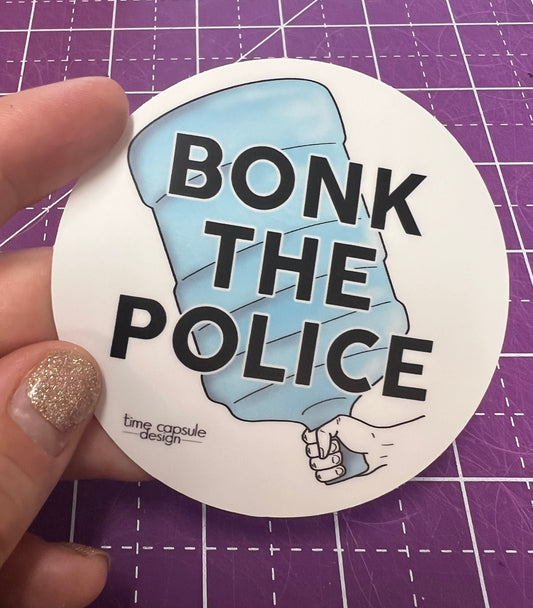 Bonk the Police Sticker