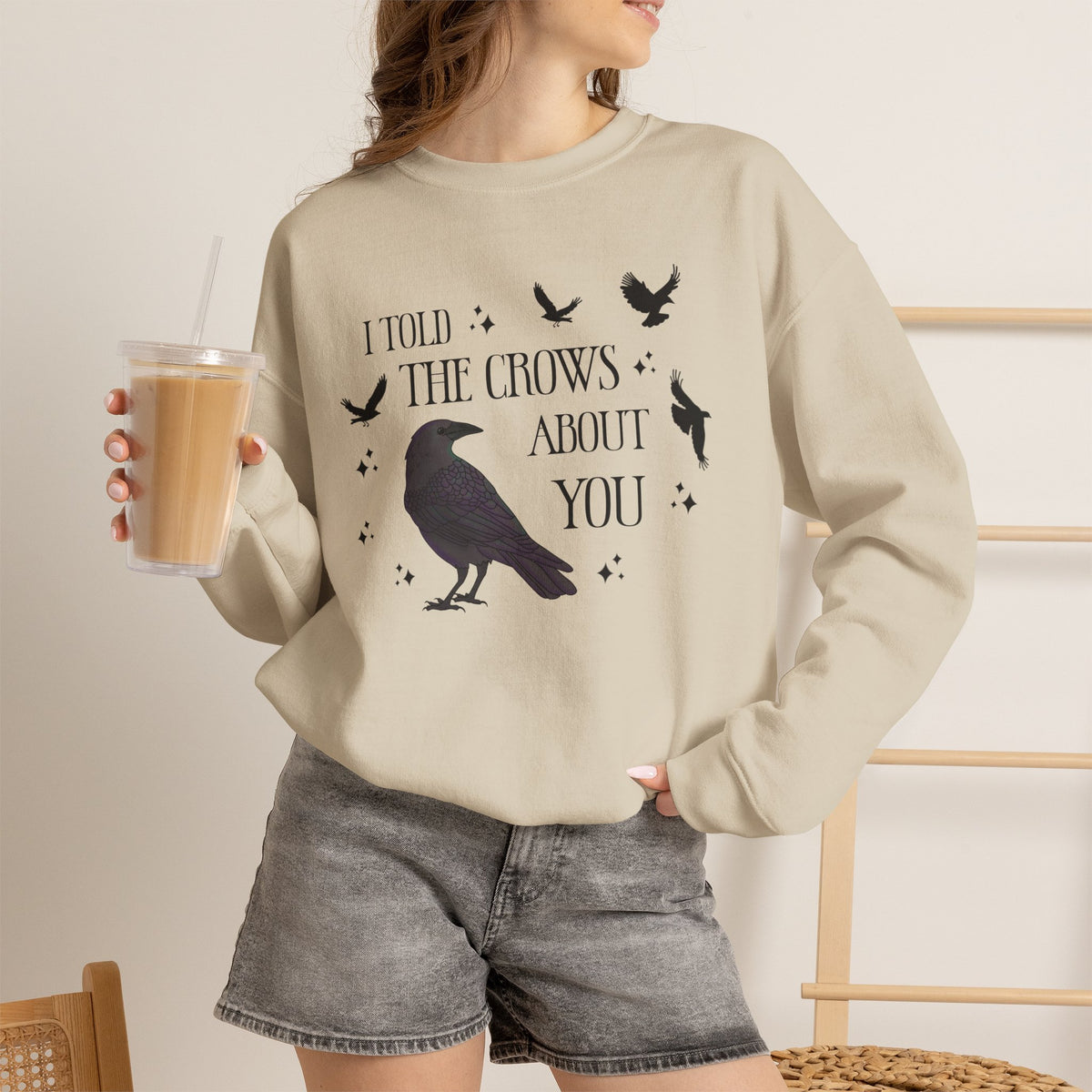 I Told the Crows About You Gothic Crow Sweatshirt Matriarchy