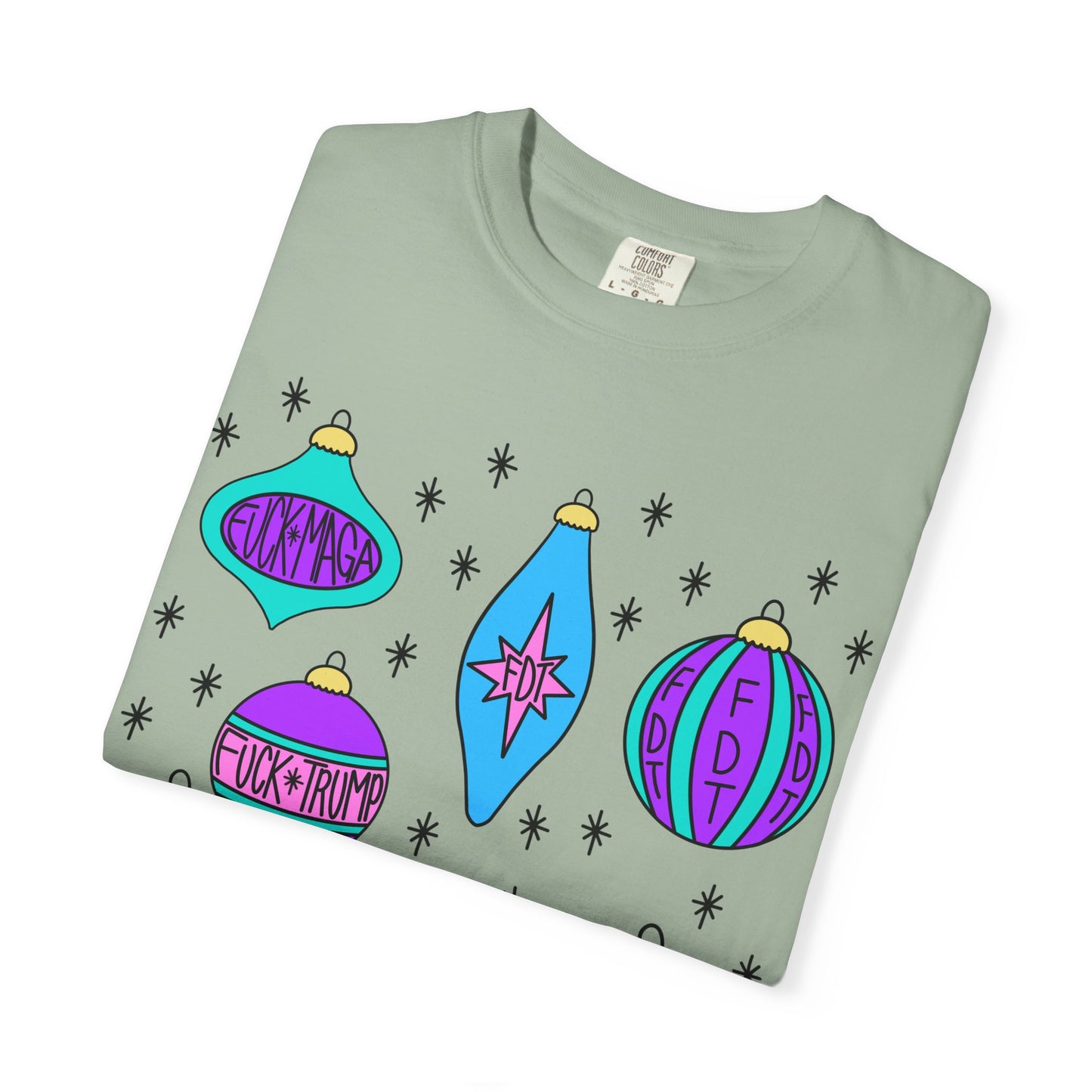 Comfort Colors Ornaments Slightly Subtle Colorful Holiday-Themed FDT T-Shirt, Funny Christmas Tee Holiday Apparel, Graphic Festive Wear