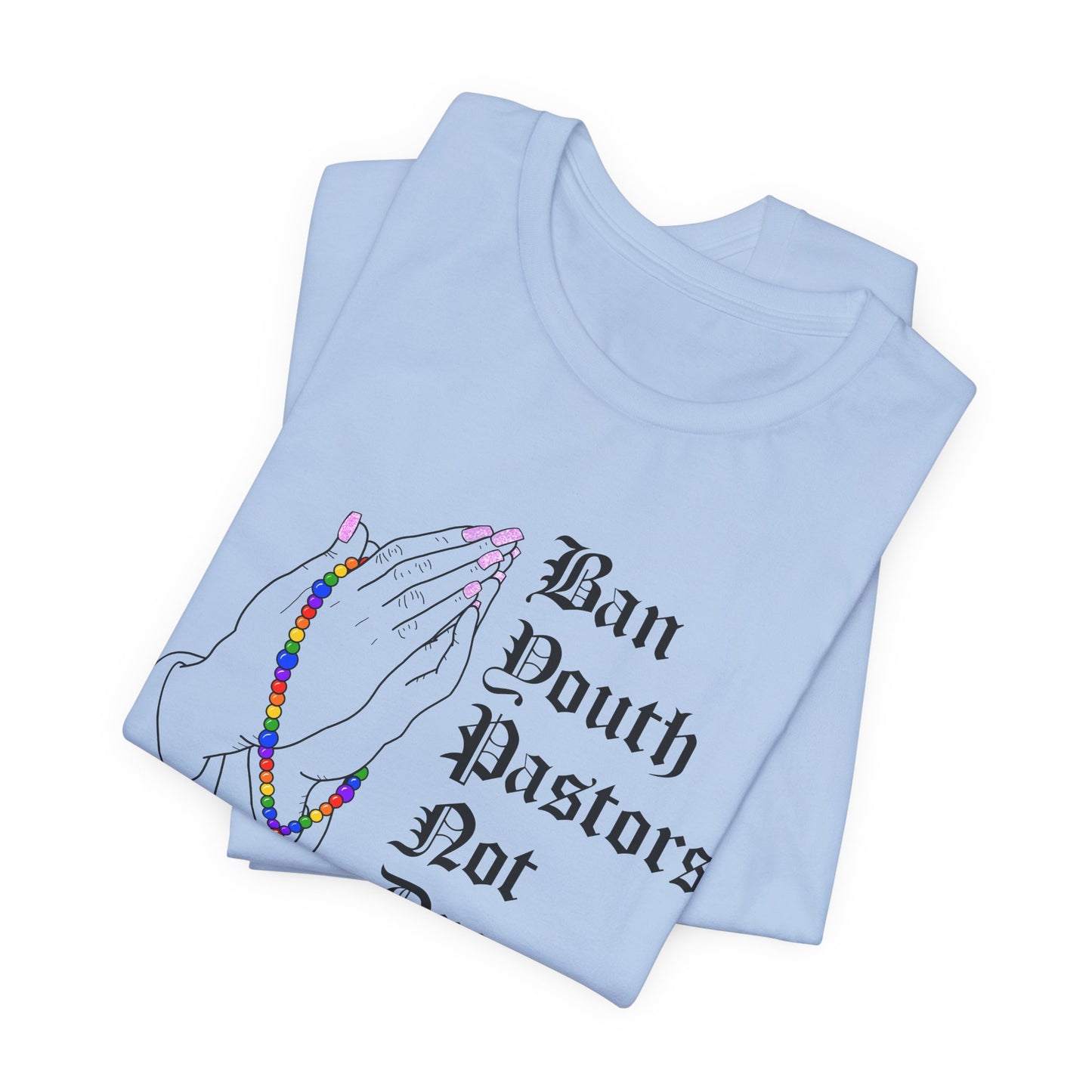 Not Drag Queens Empowering Unisex Tee Ban Youth Pastors Not Drag Queens LGBTQ Fashion, Inclusive Apparel, Affirmation Shirt, Pride Gift, Statement