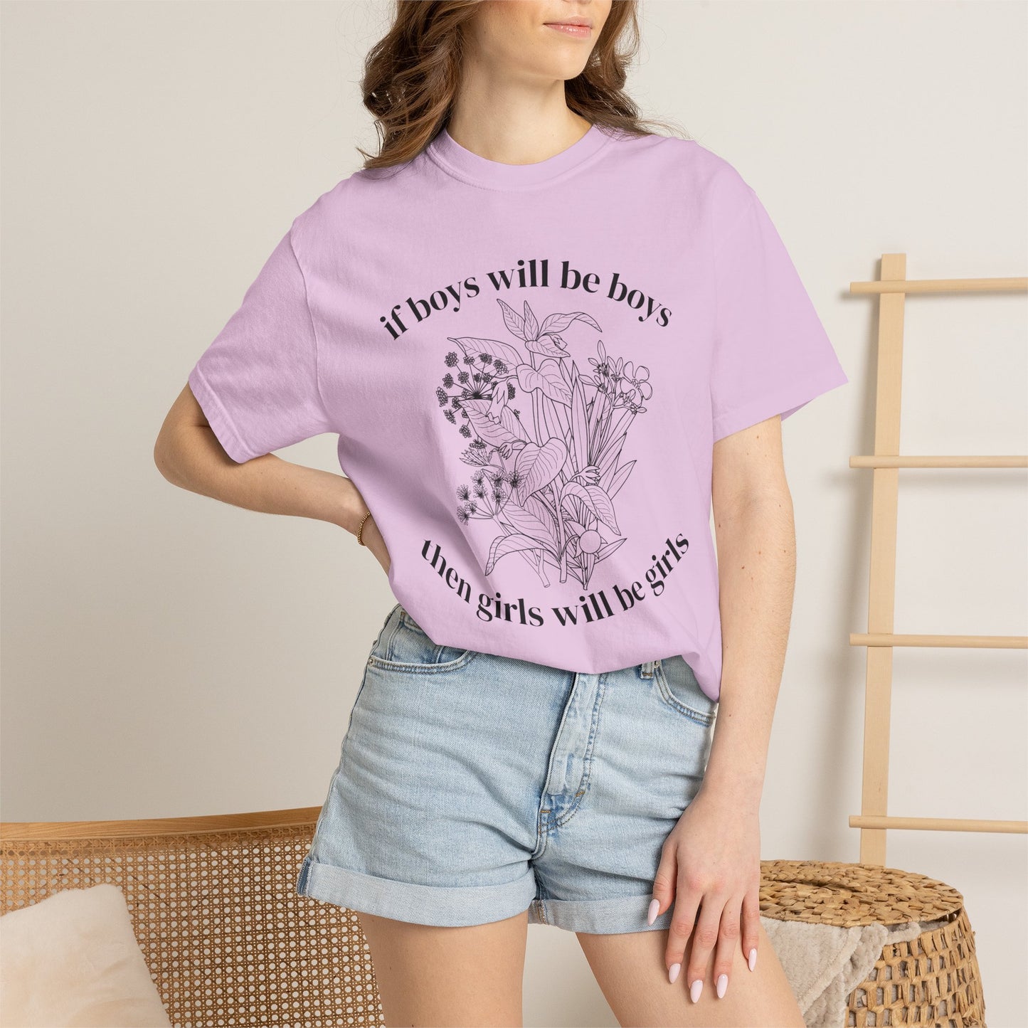 Botanical "If Boys Will Be Boys, Then Girls Will Be Girls" Floral  Feminist Graphic Tee