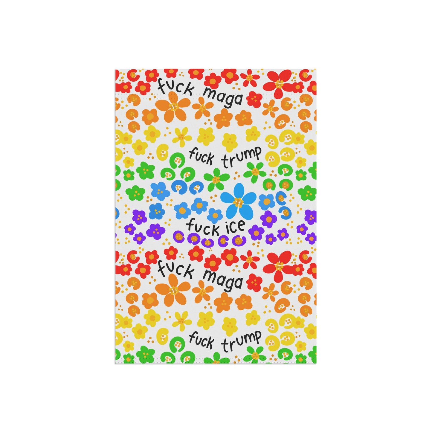 Rainbow Flower Pattern Garden Banner | Political Slogan FDT