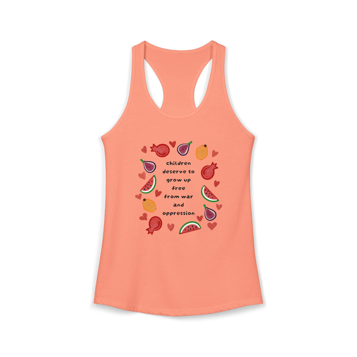 Women's Ideal Racerback Tank children deserve to grow up free from war and oppression