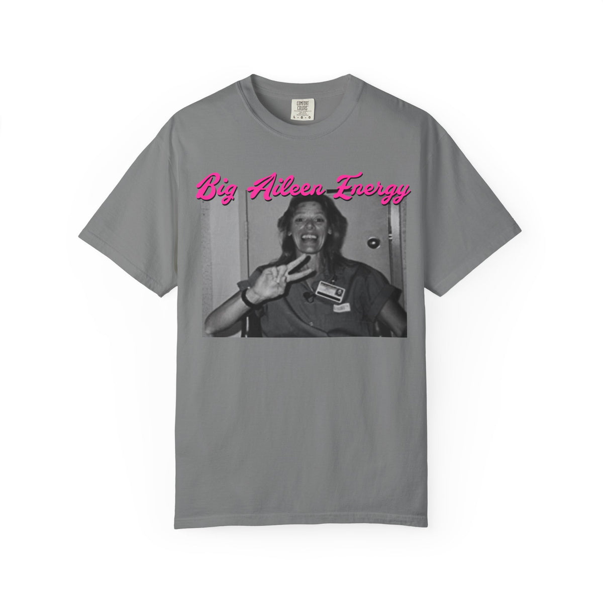 Big Aileen Energy T‑Shirt