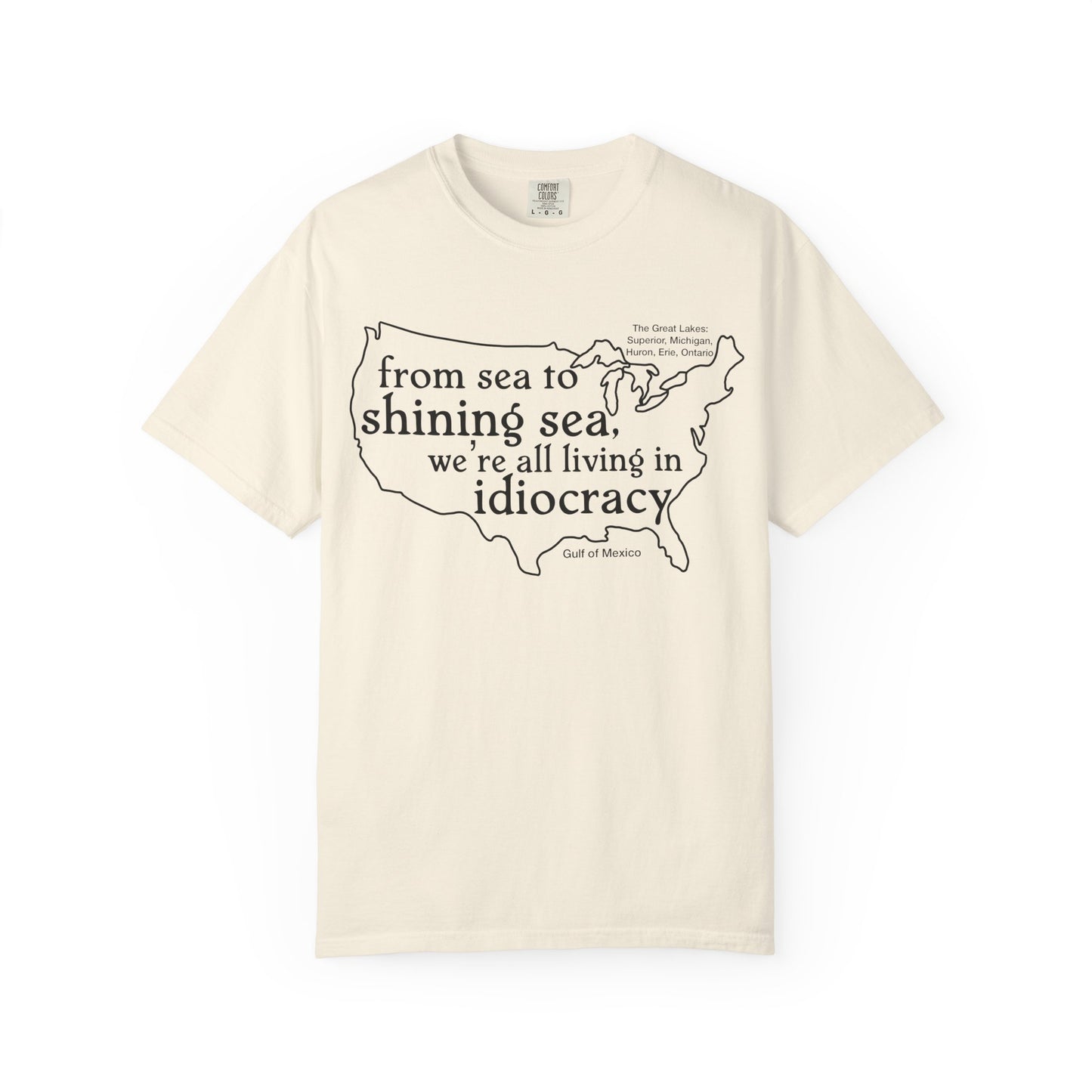Idiocracy Map T-Shirt  'From sea to shining sea we are living in idiocracy' Minimal Political Tee Great Lakes Gulf of Mexico