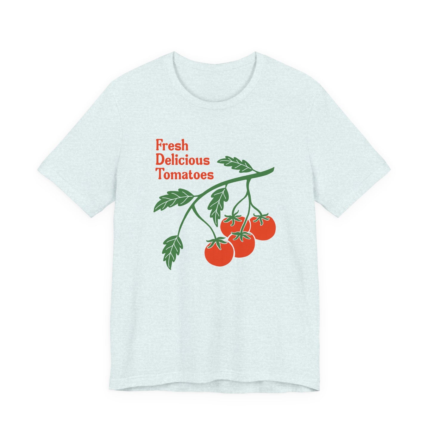Fresh Delicious Tomatoes T-Shirt | Bella Canvas FDT