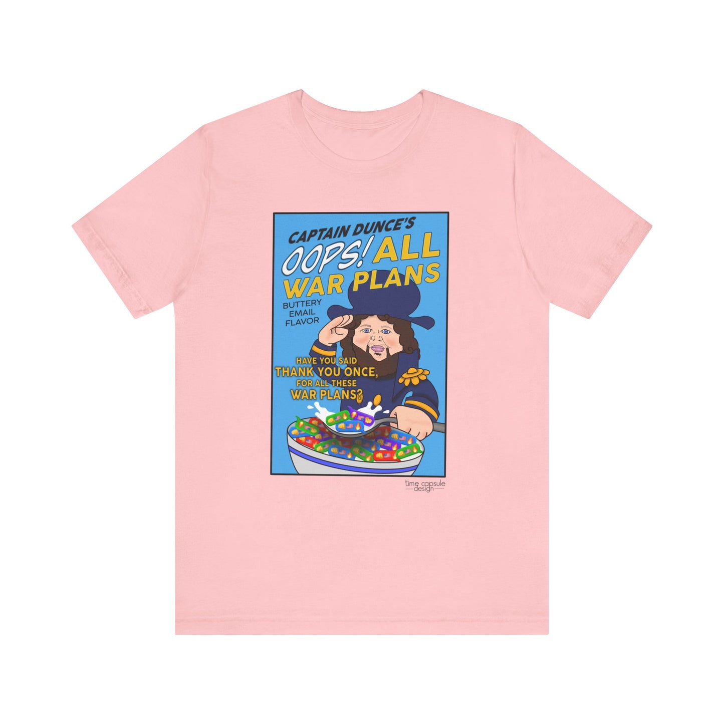 Oops All War Plans Tee, Captain Dunce's Funny Graphic T-Shirt, Quirky Gift, Political Gag Gift Merchandise, Casual Wear, Birthday Gift