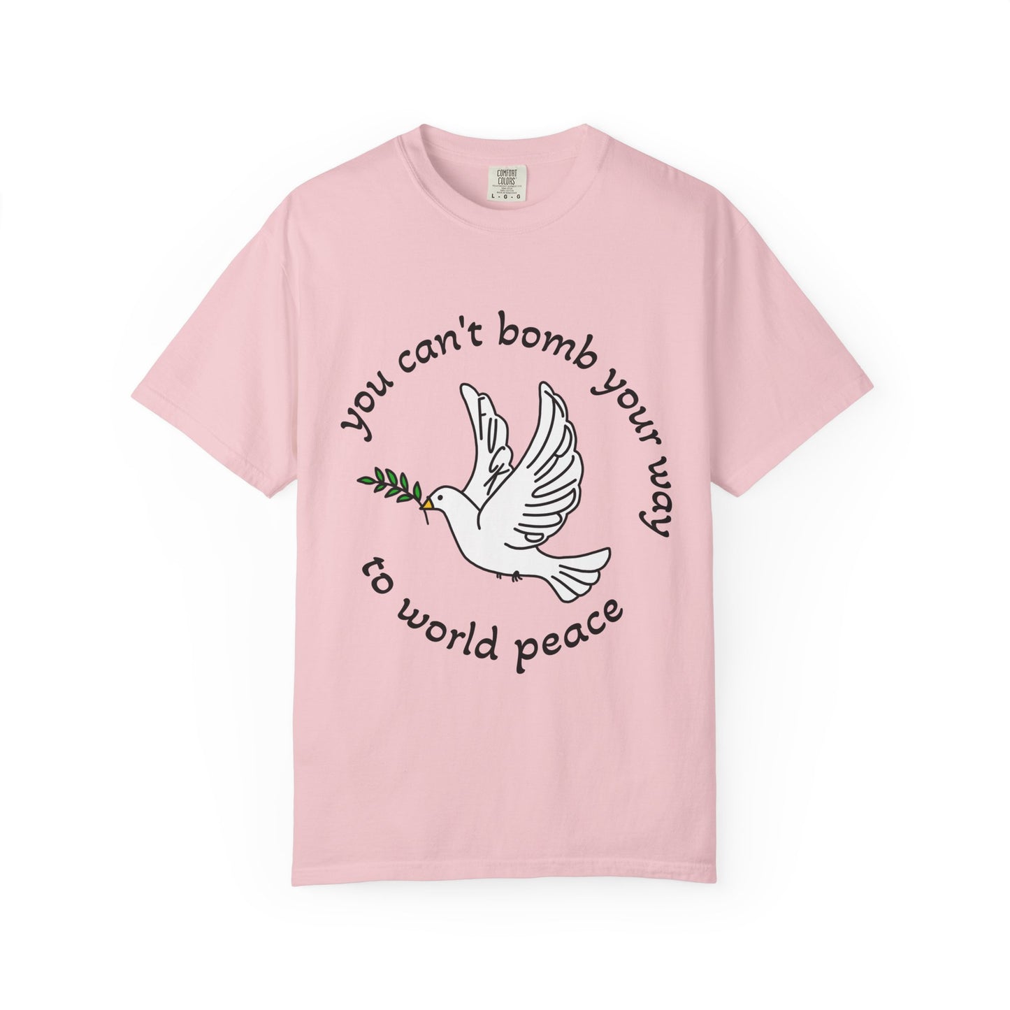 Bombs for World Peace Comfort Colors T Shirt