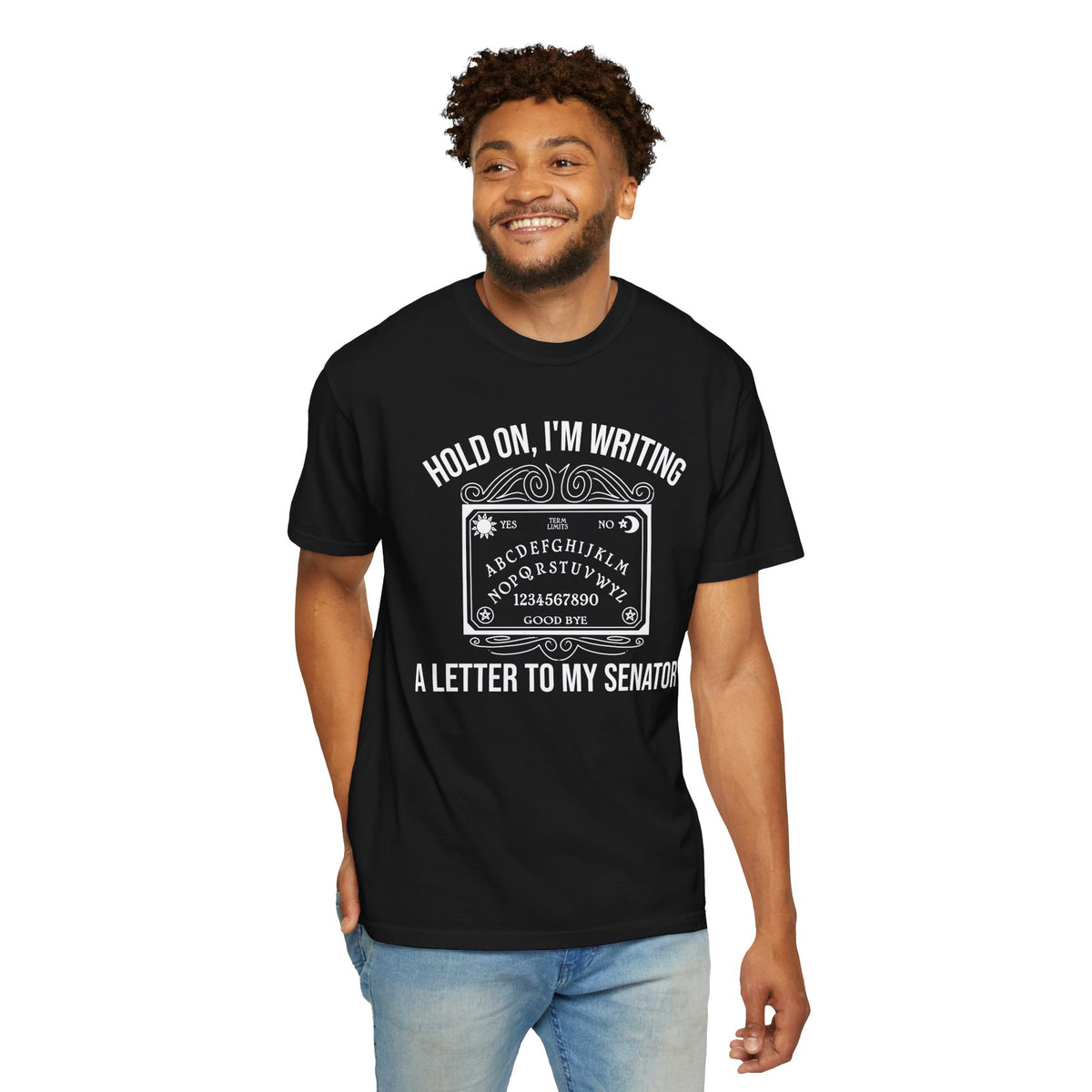 Hold On I'm Writing A Letter To My Senator T-Shirt Ouija Board Political Protest Tee