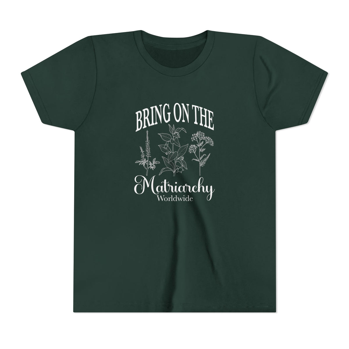 Bring on the Matriarchy Youth T-Shirt