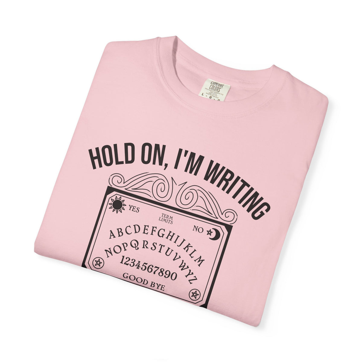 Ouija Board 'Hold On, I'm Writing a Letter to Mitch McConnell' T-Shirt