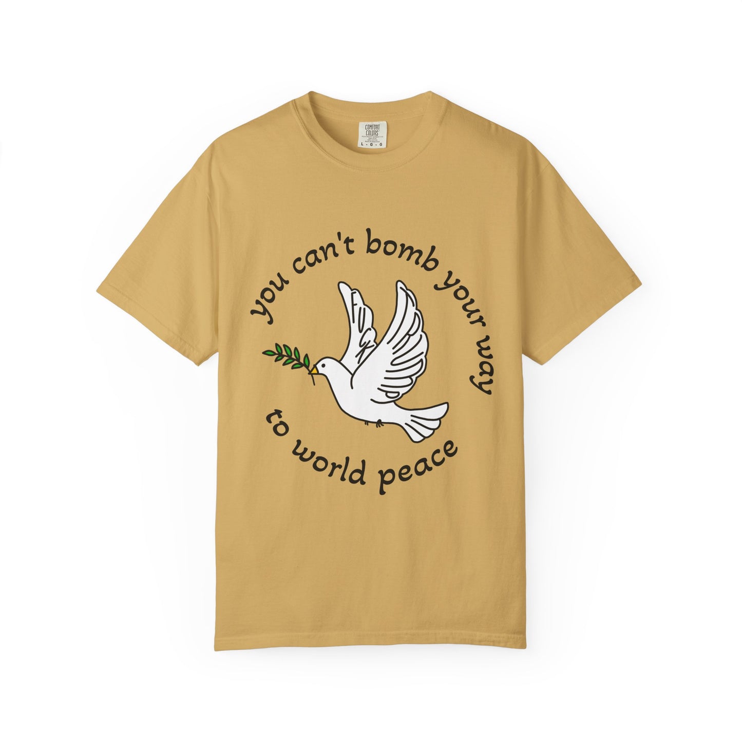 Bombs for World Peace Comfort Colors T Shirt