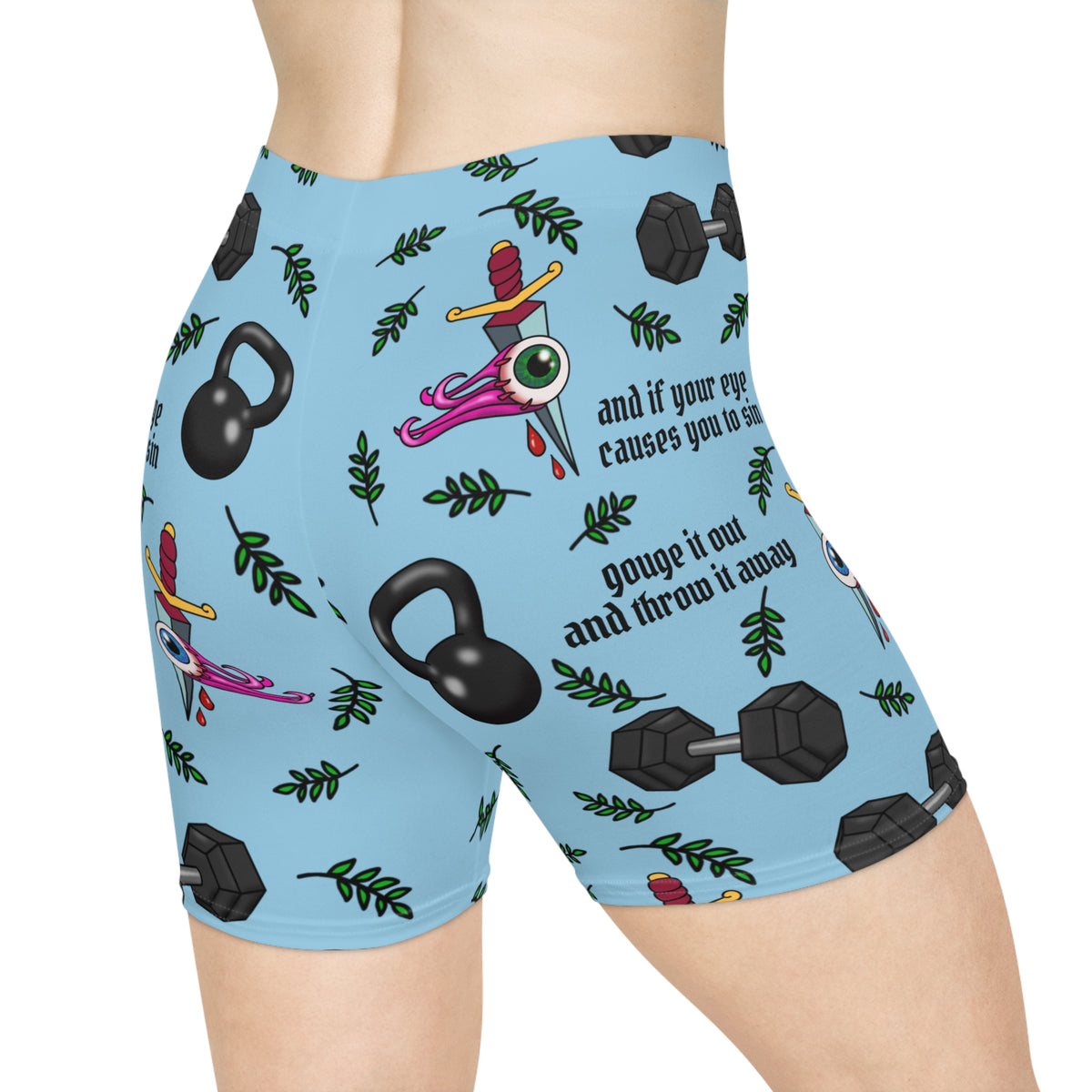 Women's Biker Shorts If your eye causes you to sin gouge it out and throw it away Whimsical Fitness Kettlebell Workout Print