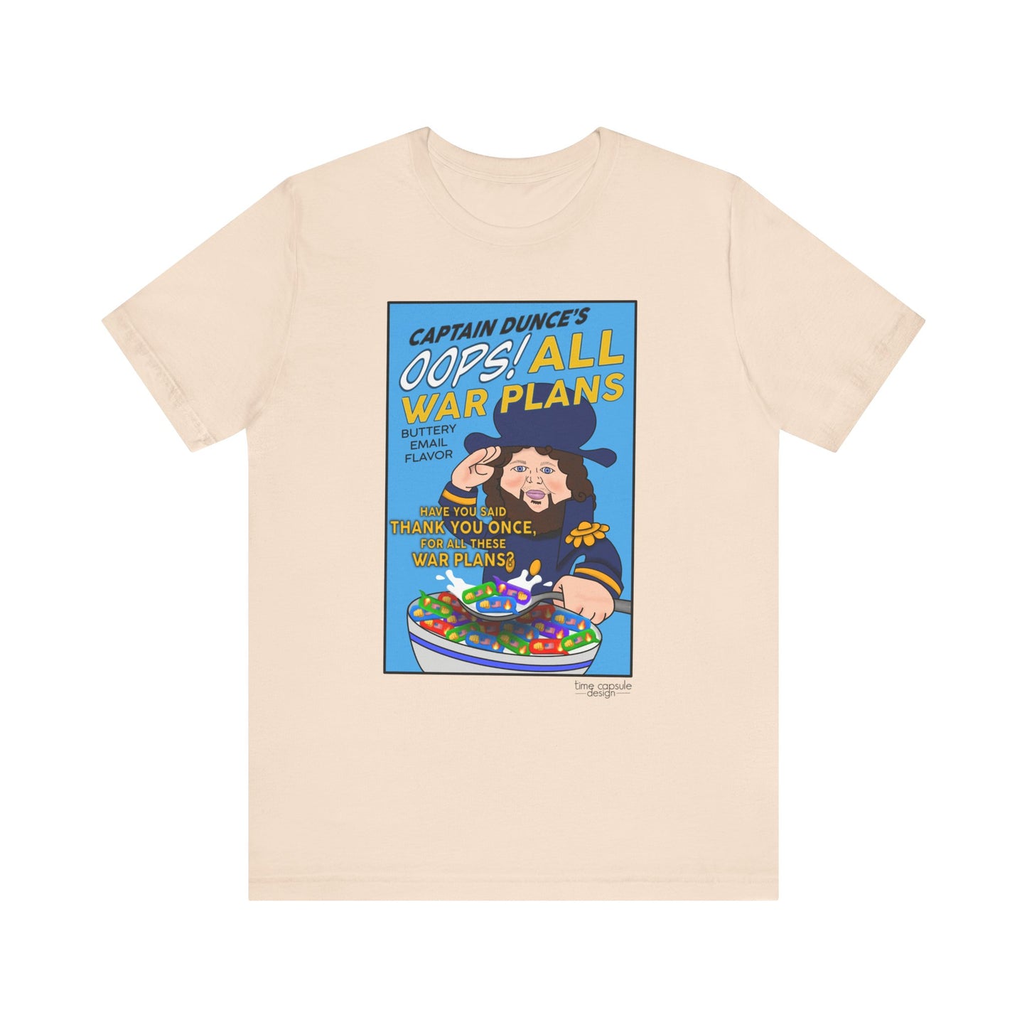 Oops All War Plans Tee, Captain Dunce's Funny Graphic T-Shirt, Quirky Gift, Political Gag Gift Merchandise, Casual Wear, Birthday Gift