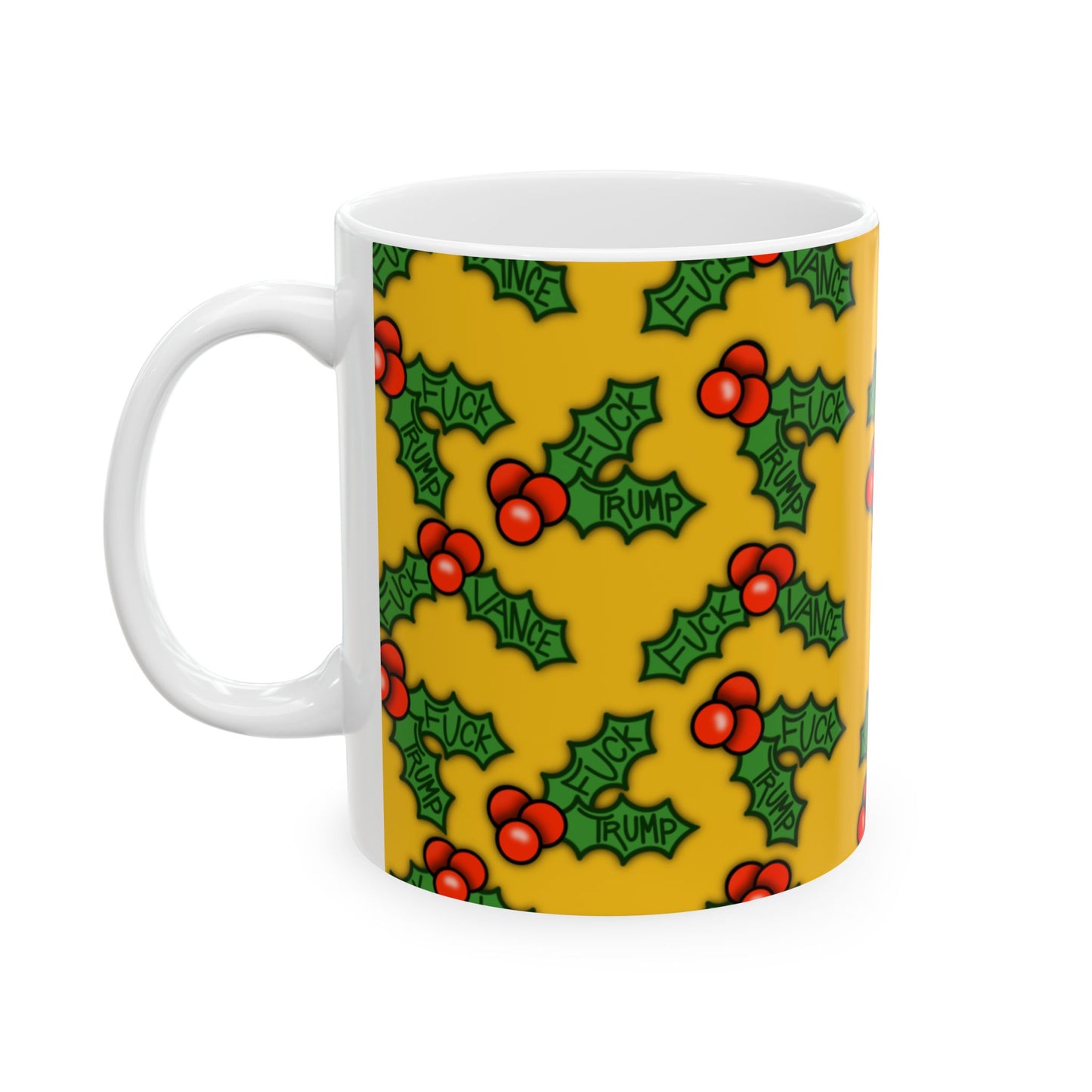 Slightly Subtle Holly Holiday Cheer Ceramic Mug, Christmas Drinkware, FDT Gift for Friends, Home Decor, Festive Coffee Cup, Winter