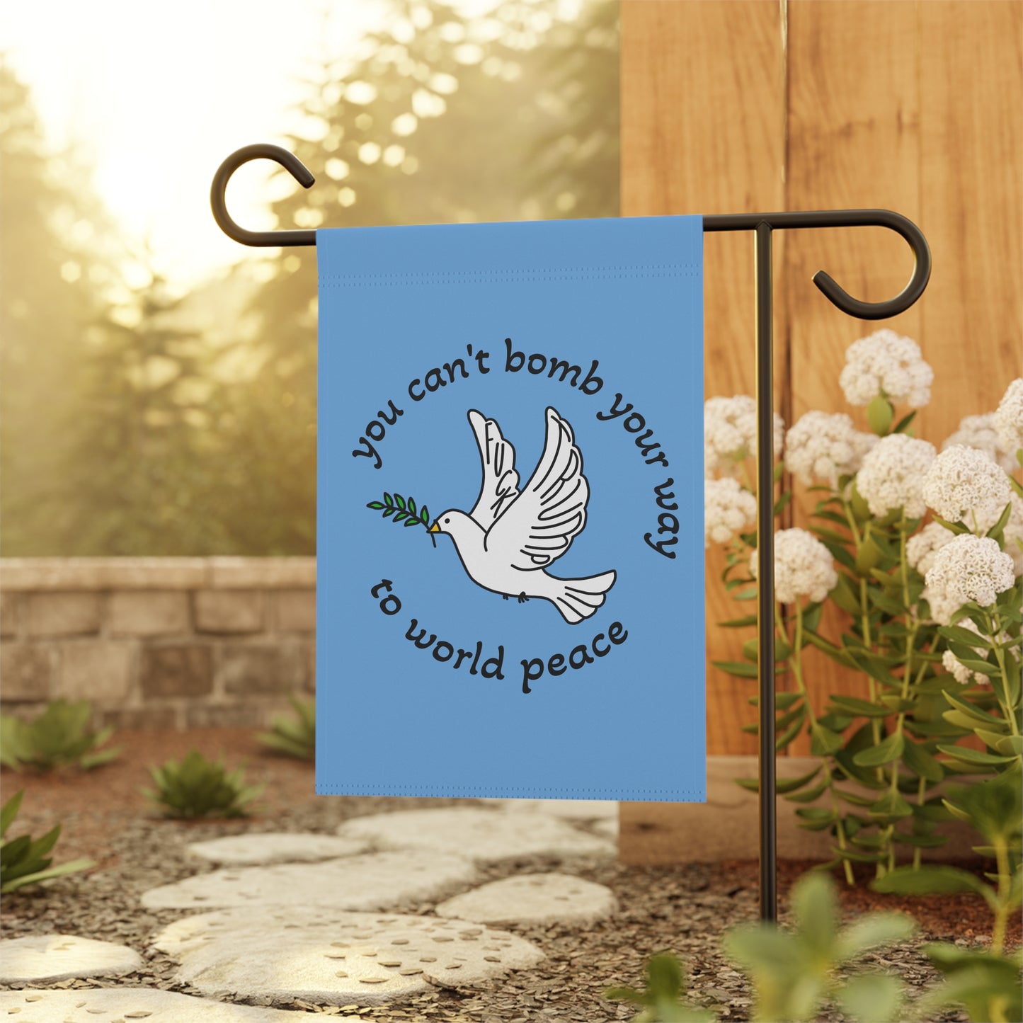 Dove with Olive Branch Garden Flag | You Can't Bomb Your Way to World Peace FDT