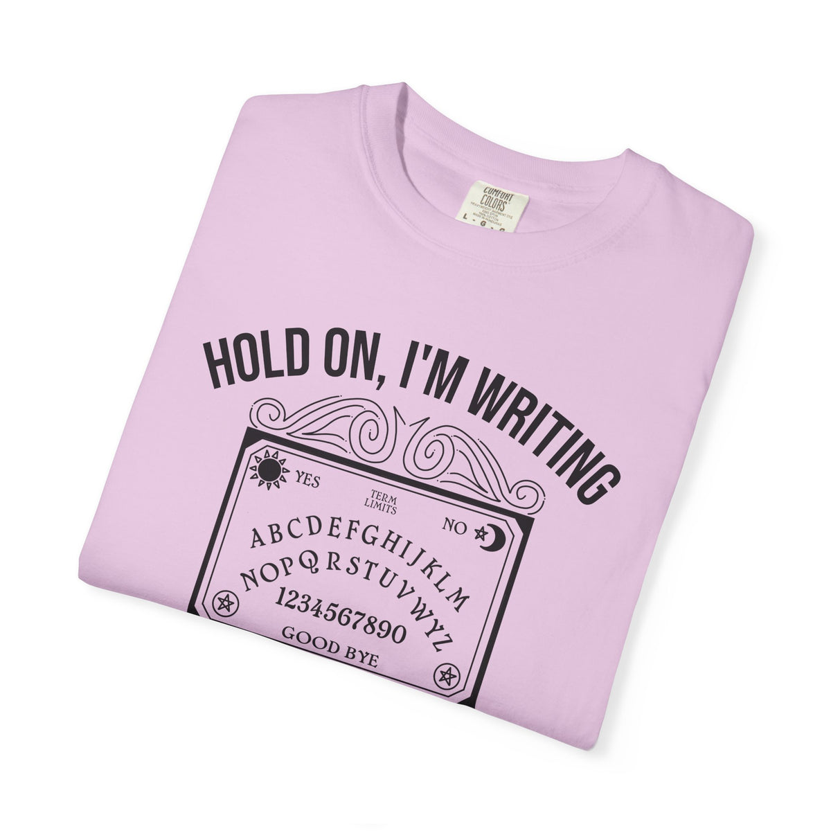Ouija Board 'Hold On, I'm Writing a Letter to Mitch McConnell' T-Shirt