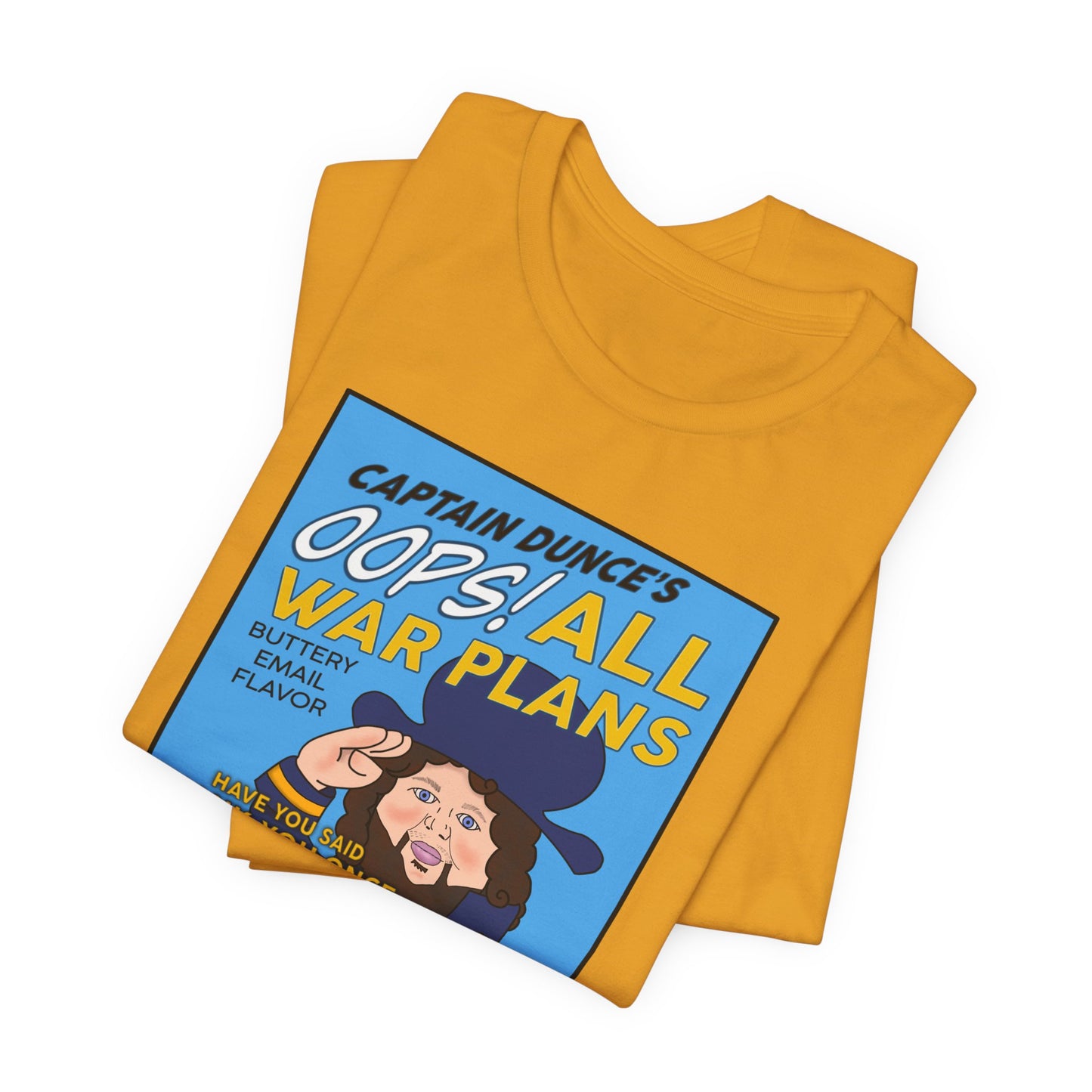 Oops All War Plans Tee, Captain Dunce's Funny Graphic T-Shirt, Quirky Gift, Political Gag Gift Merchandise, Casual Wear, Birthday Gift